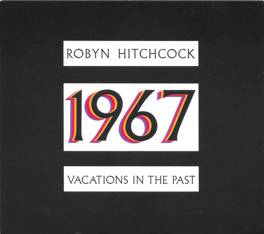 HITCHCOCK, ROBYN  - 1967: VACATIONS IN THE PAST