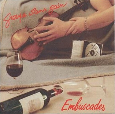 GROUPE SANS GAIN  - EMBUSCADES