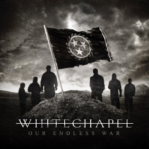 WHITECHAPEL - OUR ENDLESS WAR