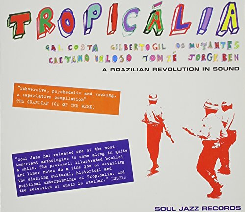 VARIOUS ARTISTS - SOUL JAZZ RECORDS PRESENTS TROPICALIA: A BRAZILIAN REVOLUTION IN SOUND