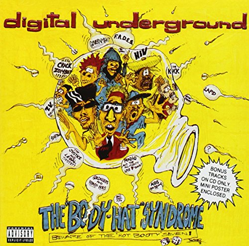 DIGITAL UNDERGROUND - BODY HAT SYNDROME