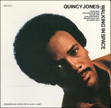 JONES, QUINCY  - WALKING IN  SPACE:LIMITED