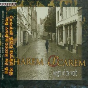 HAREM SCAREM - WEIGHT OF THE WORLD