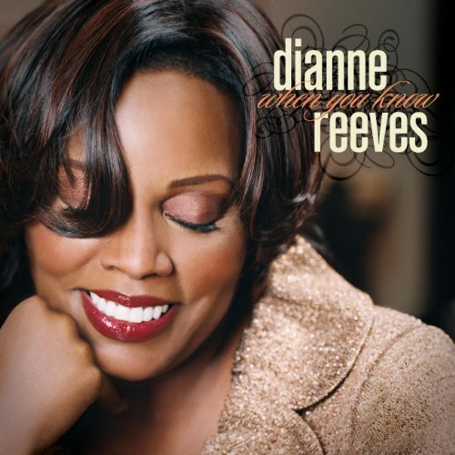 REEVES,DIANNE - WHEN YOU KNOW