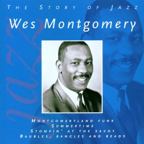 MONTGOMERY, WES - STORY OF JAZZ