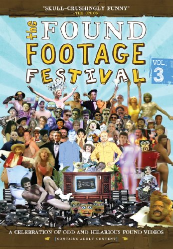 FOUND FOOTAGE FESTIVAL: VOLUME 5