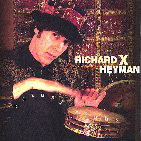 HEYMAN, RICHARD X.  - ACTUAL SIGHS