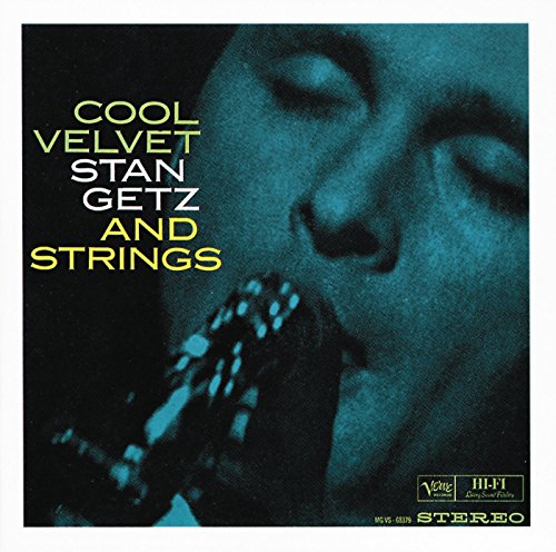 GETZ, STAN - COOL VELVET/VOICES