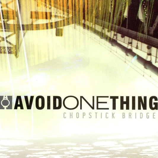 AVOID ONE THING  - CHOPSTICK BRIDGE