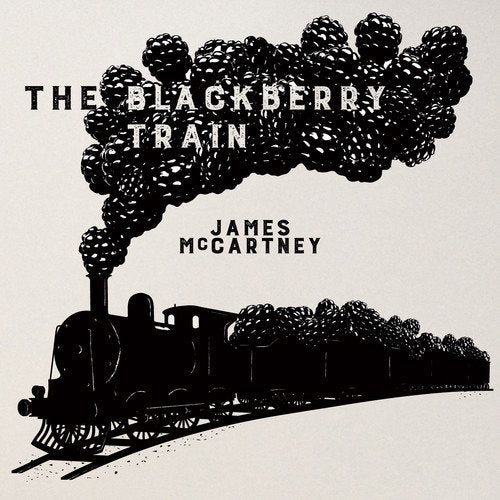 JAMES MCCARTNEY - THE BLACKBERRY TRAIN