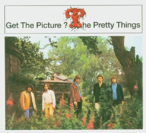 PRETTY THINGS  - GET THE PICTURE (REMASTERED)