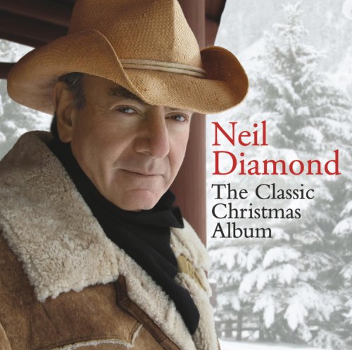 DIAMOND, NEIL - THE CLASSIC CHRISTMAS ALBUM