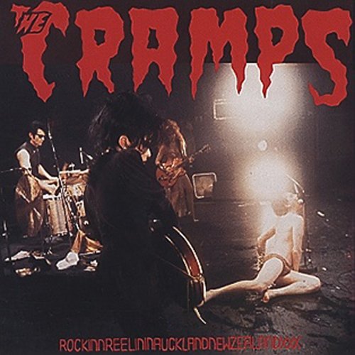 CRAMPS - 1986 ROCKINNREELININAUCKLANDN