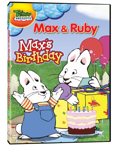 MAX & RUBY  MAX'S BIRTHDAY