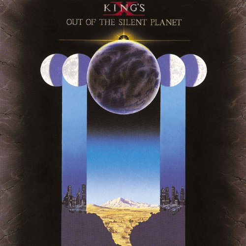 KING'S X - OUT OF THE SILENT PLANET