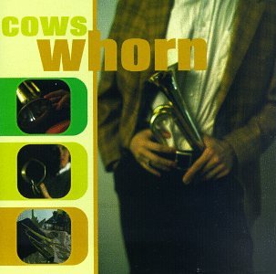 COWS - WHORN