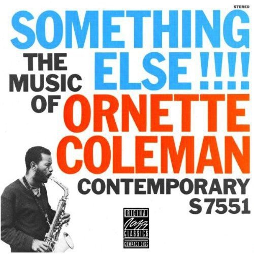 COLEMAN, ORNETTE - SOMETHING ELSE!!!