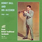 BALL, KENNY & HIS JAZZMEN - GREAT BRITISH TRADITIONAL JAZZBANDS V8