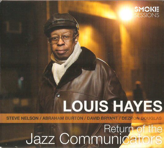 HAYES, LOUIS  - RETURN OF THE JAZZ COMMUNICATORS