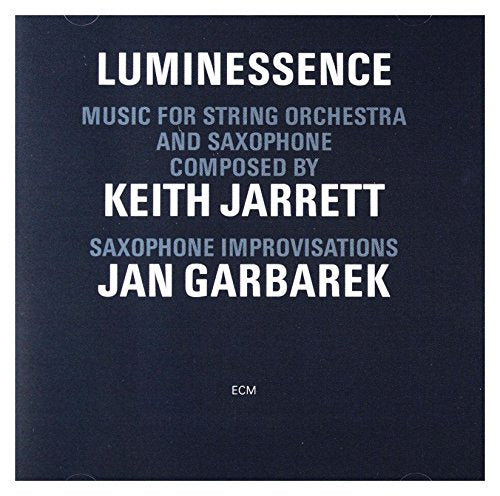 JAN JARRETT KEITH / GARBAREK - LUMINESSENCE