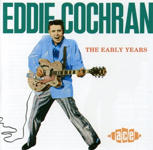 EDDIE COCHRAN - EARLY YEARS,THE