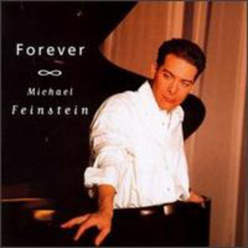 MICHAEL FEINSTEIN - FOREVER