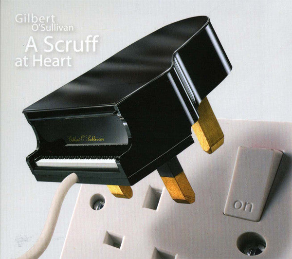 O'SULLIVAN, GILBERT  - A SCRUFF AT HEART