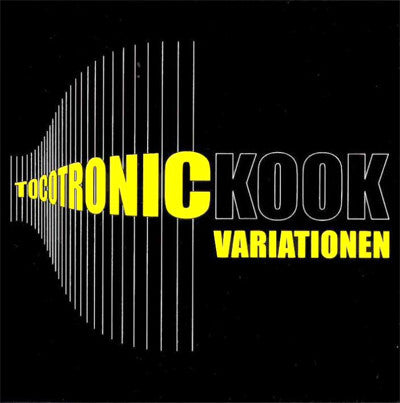 TOCOTRONIC  - KOOK VARIATIONEN