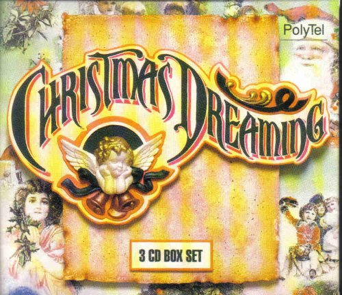 VARIOUS  - CHRISTMAS DREAMING - 3 CD BOX SET