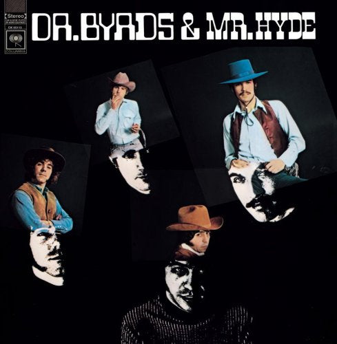 BYRDS - DR. BYRDS AND MR. HYDE (RM)