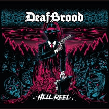 DEAFBROOD - HELL REEL [CD]