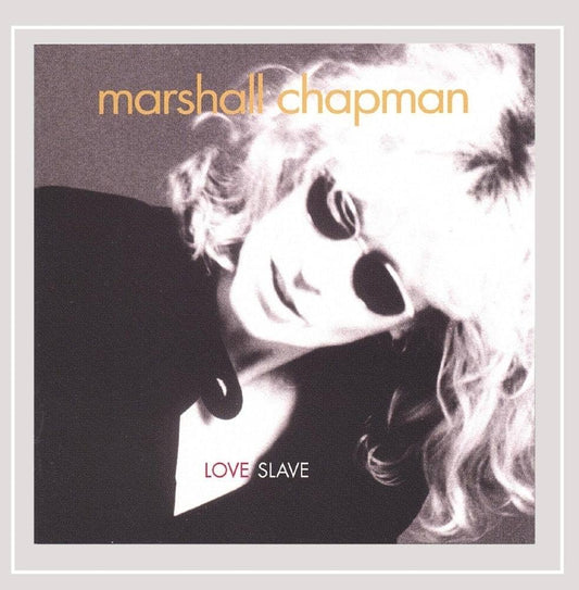 CHAPMAN, MARSHALL - LOVE SLAVE