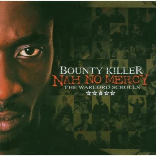 BOUNTY KILLER  - NAH NO MERCY: THE WARLORD SCROLLS (2CDS)
