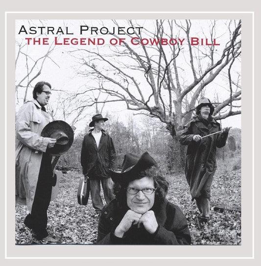 ASTRAL PROJECT  - COWBOY BILL
