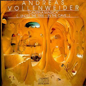 VOLLENWEIDER, ANDREAS - CAVERNA MAGICA