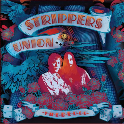 STRIPPERS UNION - THE DEUCE