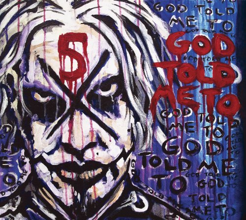 JOHN 5 - GOD TOLD ME TO