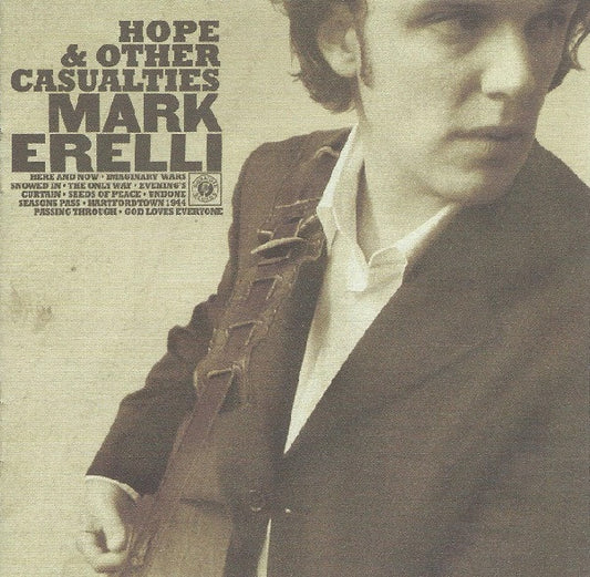 ERELLI, MARK  - HOPE & OTHER CASUALTIES