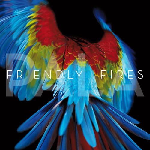 FRIENDLY FIRES - PALA