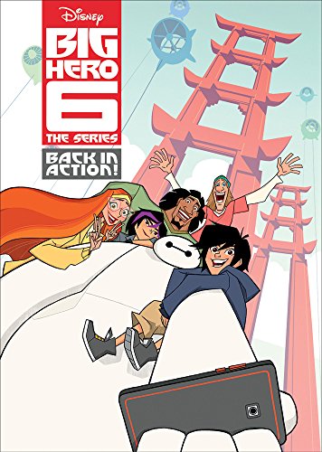 BIG HERO 6 THE SERIES: BACK IN ACTION! (BILINGUAL)