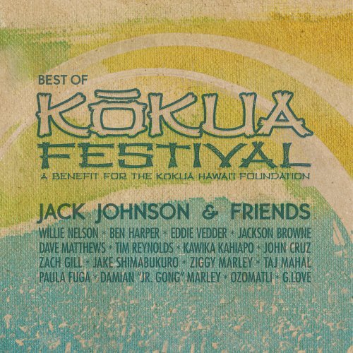 JACK JOHNSON & FRIENDS - BEST OF KOKUA FESTIVAL