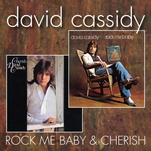 CASSIDY, DAVID - ROCK ME BABY/CHERISH