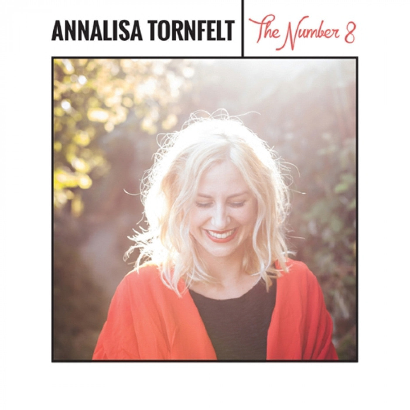 TORNFELT, ANNALISA - THE NUMBER 8