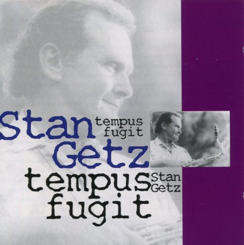 GETZ,STAN QUARTET - GETZ,STAN QUARTET - TEMPUS FUGIT