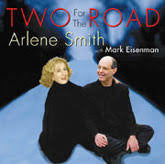 SMITH, ARLENE  - TWO FOR THE ROAD
