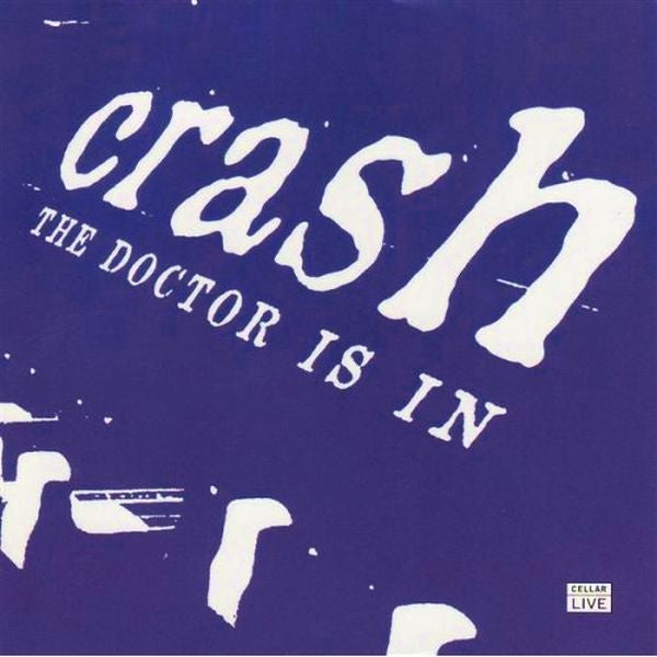 CRASH  - DOCTOR IS IN