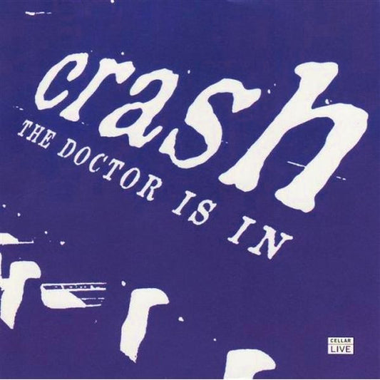 CRASH  - DOCTOR IS IN