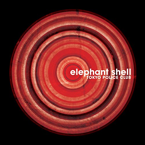 TOKYO POLICE CLUB - ELEPHANT SHELL