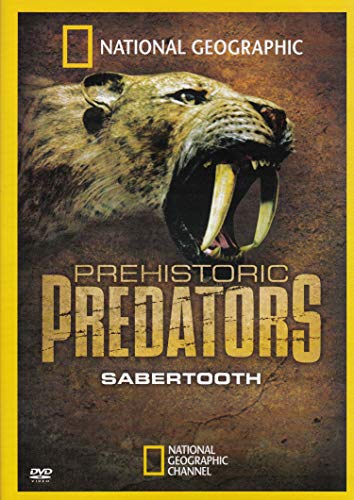 NATIONAL GEOGRAPHIC - DVD-PREHISTORIC PREDATORS: SABERTOOTH