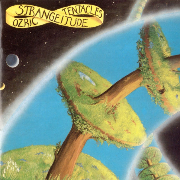 OZRIC TENTACLES  - STRANGEITUDE (REMASTERED)